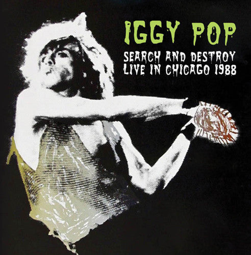 Pop,iggy - Search & Destroy: Live In Chicago 1988 - Music CD