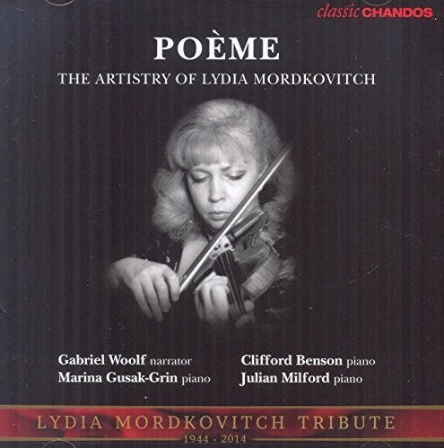 Rubinstein / Mordkovitch / Woolf / Gusak-grin - Poeme - The Artistry Of Lydia Mordkovitch - Music CD