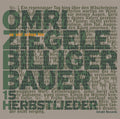 Ziegele,omri / Wiss,isa / Wickihalder,jurg - So Viel Schon Hin & 15 Herbstlieder - Music CD