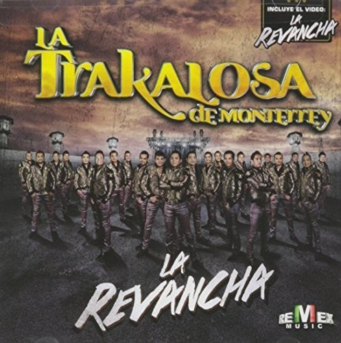Trakalosa De Monterrey - La Revancha - Music CD