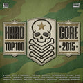 Hardcore Top 100 2015 / Various - Hardcore Top 100 2015 / Various - Music CD