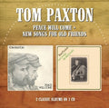 Paxton,tom - Peace Will Come / New Songs For Old Friends - Music CD