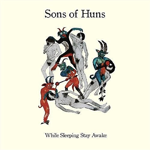 Sons Of Huns - While Sleeping Stay Awake - Music CD