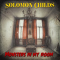 Solomon Childs - Monsters In My Room - Music CD