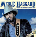 Haggard,merle - Live On The Silver Eagle Radio Show - Music CD