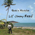 Reed,lil Jimmy - Blues In Paradise - Music CD