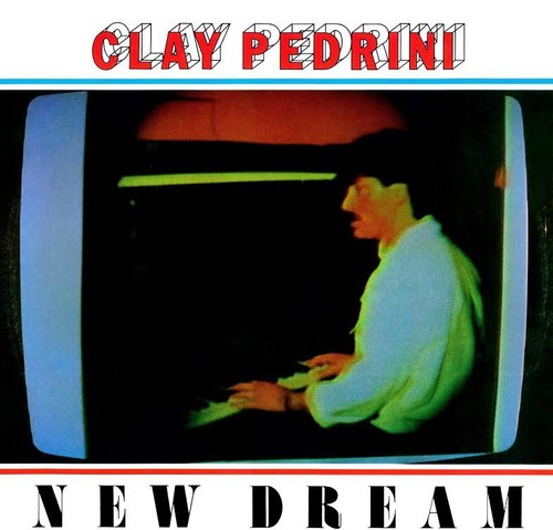 Pedrini,clay - New Dream - Vinyl Record