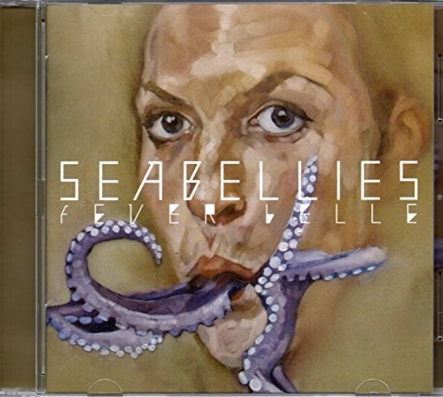 Seabellies - Fever Belle - Music CD