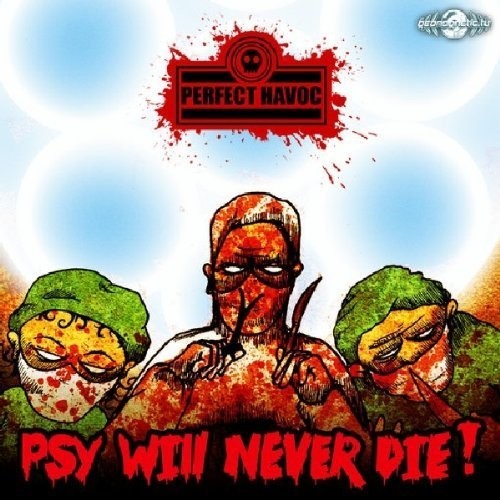 Perfect Havoc - Psy Will Never Die - Music CD