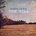 Aaron Lewis - The Hill (Artist Webstore Exclusive Variant) (ltd. ed.) (ghostly translucent tan & clear vinyl) Vinyl Record