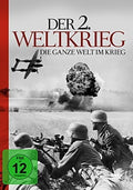 Der 2. Weltkrieg - Die Ganze Welt Im Krieg - Der 2. Weltkrieg - Die Ganze Welt Im Krieg - DVD