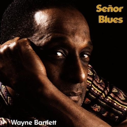Bartlett,wayne - Senor Blues - Music CD