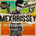 Mexrrissey - No Manchester - Music CD