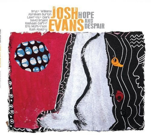 Evans,josh - Hope & Despair - Music CD
