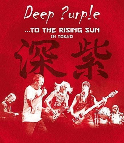 Deep Purple - To The Rising Sun (in Tokyo) - Blu-ray