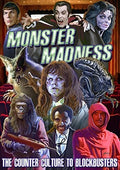 Monster Madness: Counter Culture To Blockbusters - Monster Madness: Counter Culture To Blockbusters - DVD