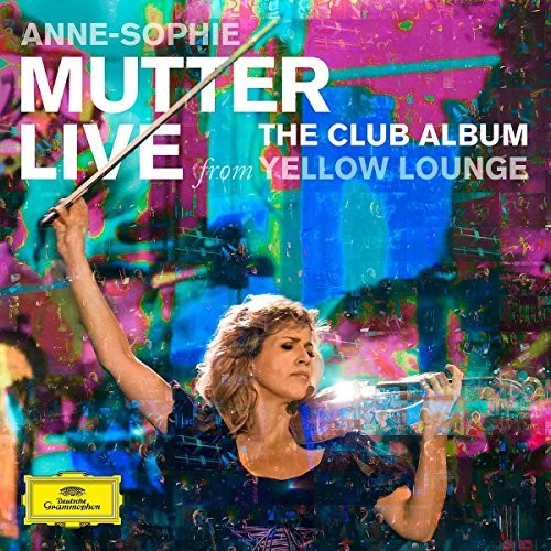 Mutter,anne-sophie - Club Album: Live From Yellow Lounge - Music CD
