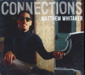 Matthew Whitaker - Connections Music CD