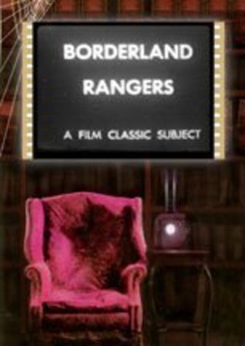 Borderland Rangers - Borderland Rangers - DVD