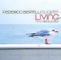 Bertelli Quartet - Living - Music CD