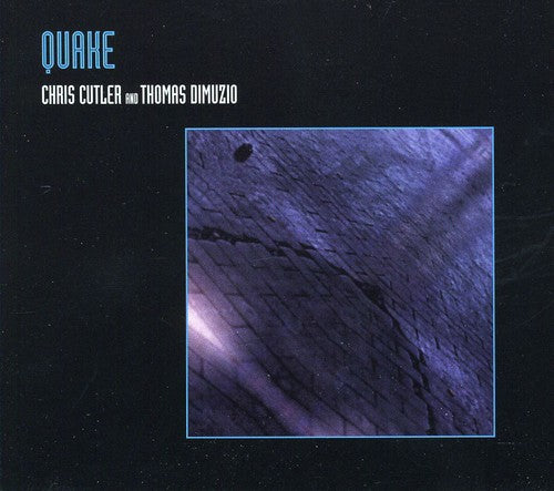 Cutler,chris / Dimuzio,thomas - Quake - Music CD