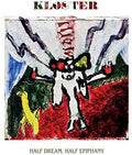Kloster - Half Dream Half Epiphany - Music CD