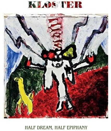 Kloster - Half Dream Half Epiphany - Music CD