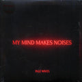 Pale Waves - My Mind Makes Noises (2xLP) (180g) Vinyl Record