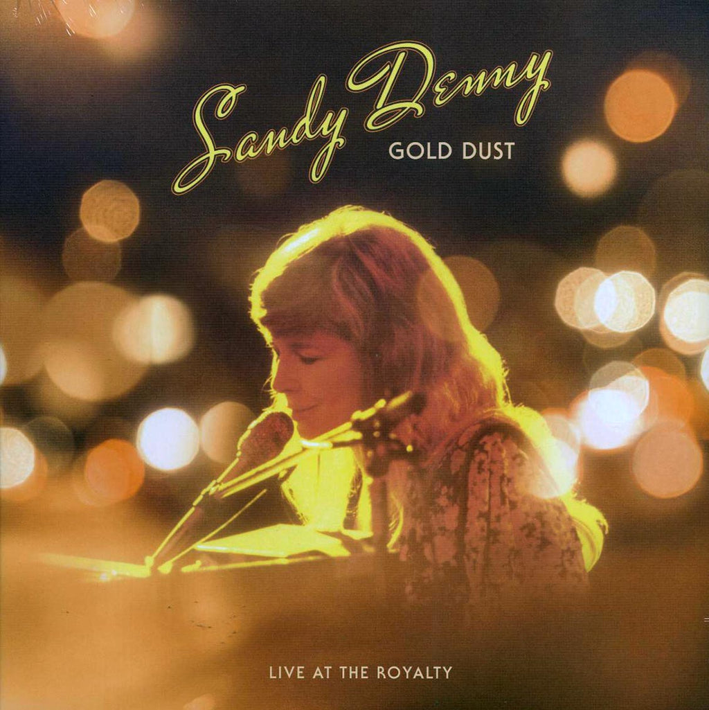 Sandy Denny - Gold Dust: Live At The Royalty (RSD 2022) (ltd. ed.) (180g) (remastered) Vinyl Record