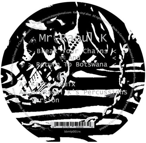 Mr Raoul K - Break Your Chains & Return To Botswana - Vinyl Record