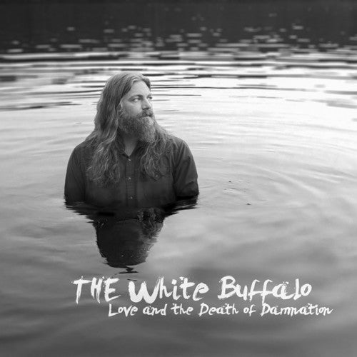 White Buffalo - Love & The Death Of Damnation - Music CD