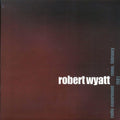 Robert Wyatt - Radio Experiment Rome, February 1981 Vinyl Record