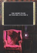 Short Films Of Tom Mix 01 - Short Films Of Tom Mix 01 - DVD