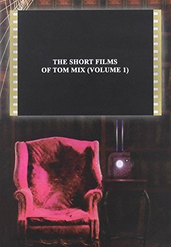 Short Films Of Tom Mix 01 - Short Films Of Tom Mix 01 - DVD