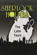 Sherlock Holmes: The Later - Sherlock Holmes: The Later - DVD