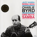Charlie Byrd - One Note Samba (+bonus tracks) (ltd. ed.) (180g) Vinyl Record