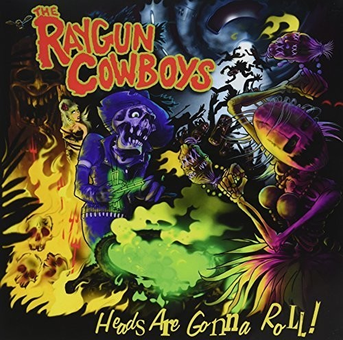 Raygun Cowboys - Heads Are Gonna Roll - Vinyl Record