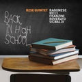 B2se Quintet - Back In High School - Music CD
