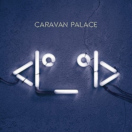 Caravan Palace - Caravan Palace - Music CD
