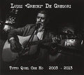 De Gregori Grechi Luigi - Tutto Quel Che Ho 2003-2013 - Music CD
