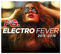 Electro Fever 2015-2016 / Various - Electro Fever 2015-2016 / Various - Music CD