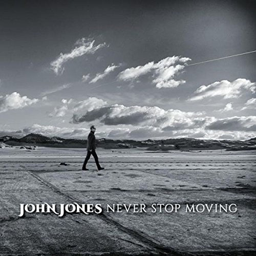 Jones,john - Never Stop Moving - Music CD