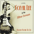 Lee,coral & Silver Scream - Coral Lee & The Silver Scream - Music CD