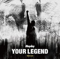 Mayday - Your Legend: Moyuru Inochi- - Music CD