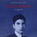 Paredes,carlos - Cancoes Para Titi - Music CD