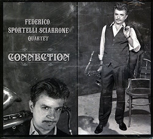Federico Sportelli Sciarrone Quartet - Connection - Music CD