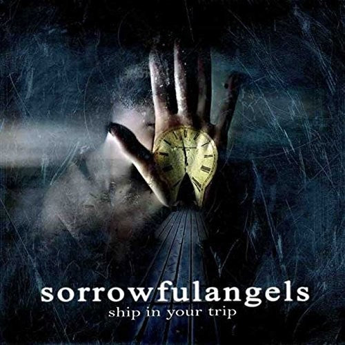 Sorrowful Angels - Ship In Your Trip - Music CD