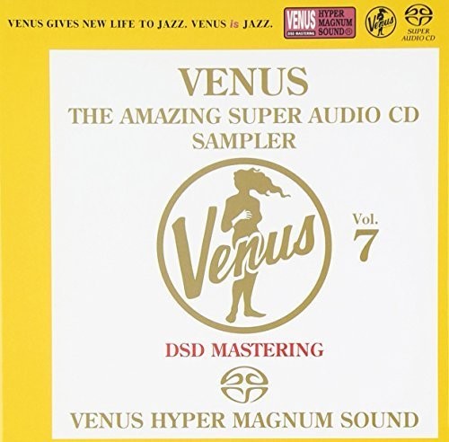 Venus The Amazing Sacd Sampler Vol.7 / Various - Venus The Amazing Sacd Sampler Vol.7 / Various - Super Audio CD