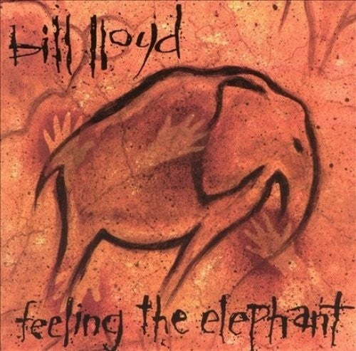 Bill Lloyd - Feeling The Elephant - Vinyl Record