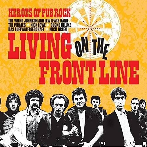 Living On The Front Line: Heroes Of Pub Rock / Var - Living On The Front Line: Heroes Of Pub Rock / Var - Music CD
